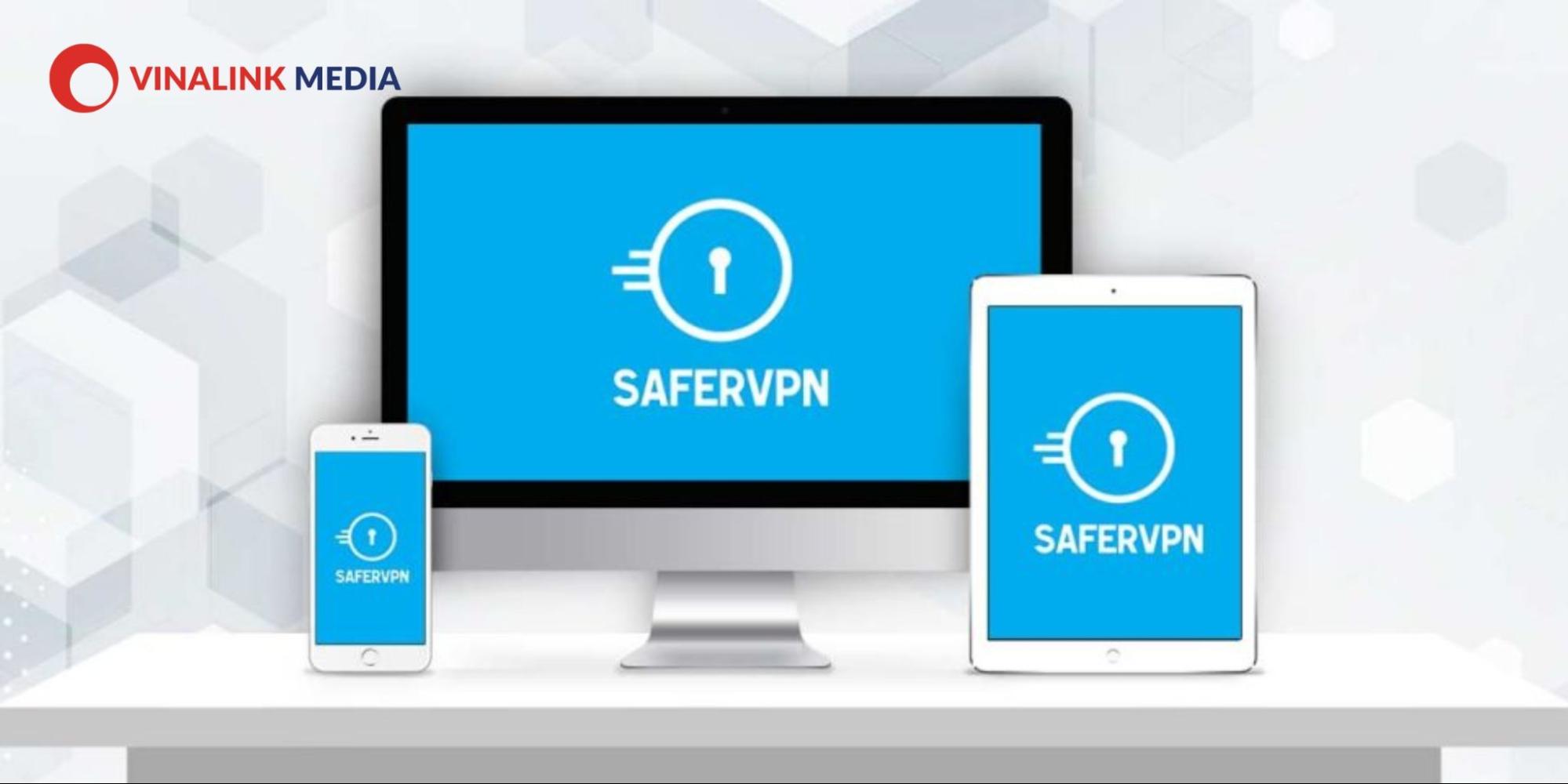 Tiện ích Fake IP an toàn – SaferVPN 